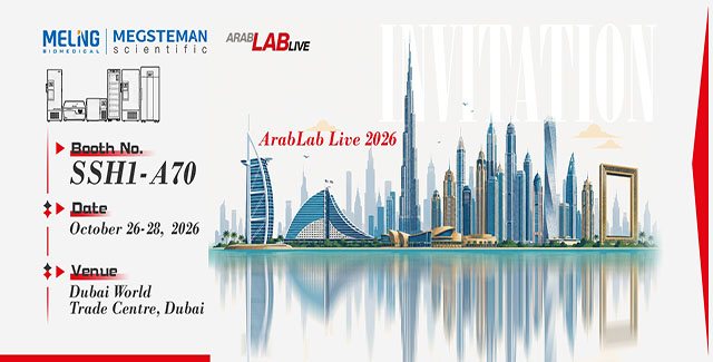Meling Biomedical to Showcase Advanced Laboratory & Cold Chain Solutions at ARABLAB LIVE 2026